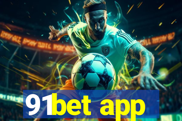 91bet app